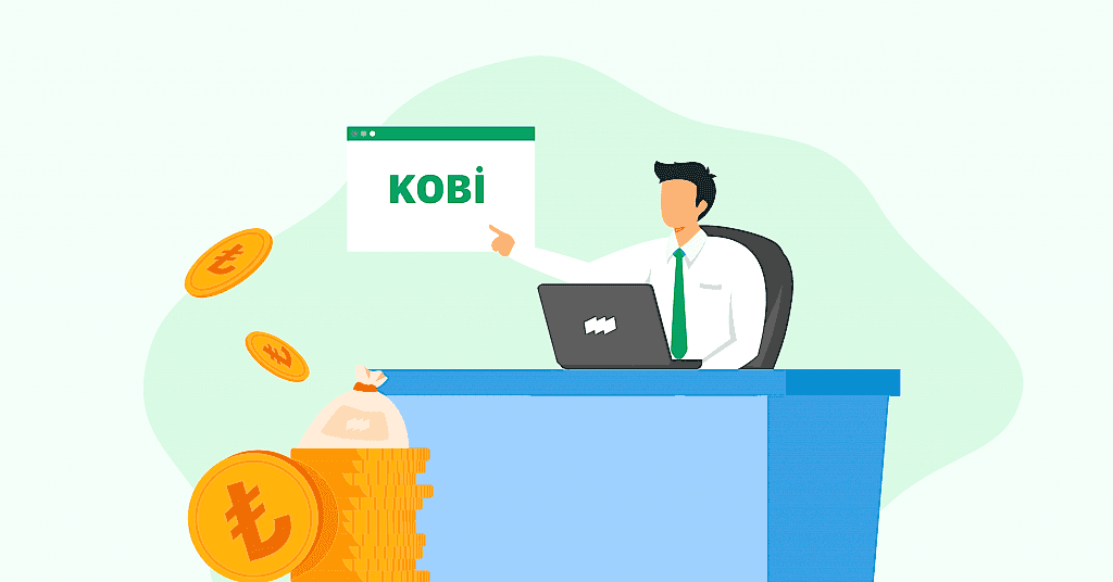 KOBİ Nedir? KOBİ Destek Kredisi Nasıl Alınır?